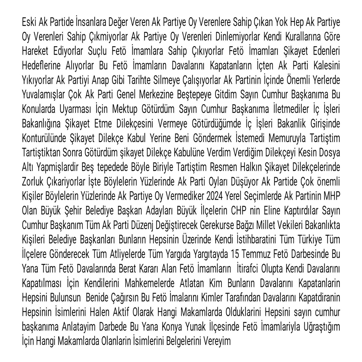 Sadece Sayın Cumhur Başkanım Benimle Konuşacak