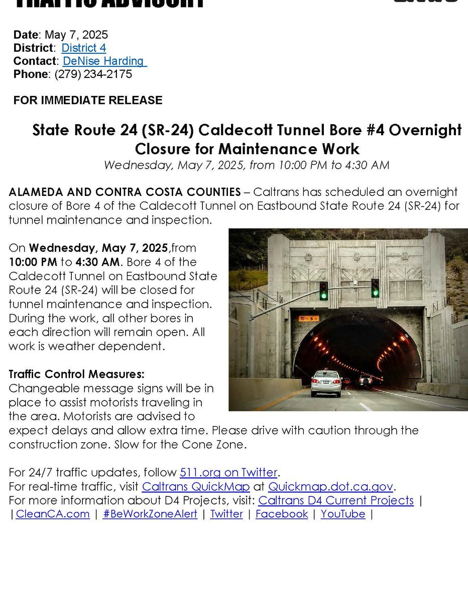 CaltransD4's tweet photo. #TRAFFICALERT Caltrans will close Bore 4 of the Caldecott Tunnel (EB SR-24) for overnight maintenance. Wed, May 7🕙 10 PM – 4:30 AM
📍 EB SR-24 at Caldecott Tunnel
🚗 All other bores remain OPEN
⚠️ Expect delays. Slow for the Cone Zone.
🔗 https://t.co/cipKtcbGR6 @CityofOrinda https://t.co/ukOUA7FZVN