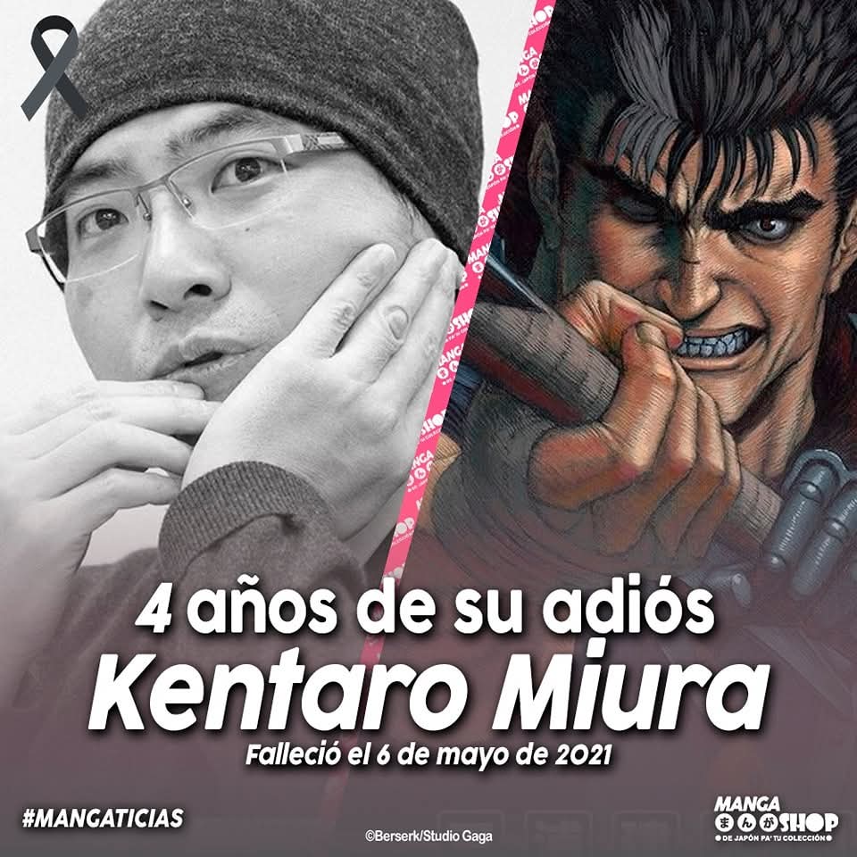 Ayer hace cuatro años partió el maestro Miura, tal vez hacia Falconia...
Gracias, gracias, gracias maestro por haber escrito y dibujado uno de las mangas más emblemáticos de la historia. El más para mi. Pero sobre todo por permitir que yo pudiera darle voz a mi personaje favorito