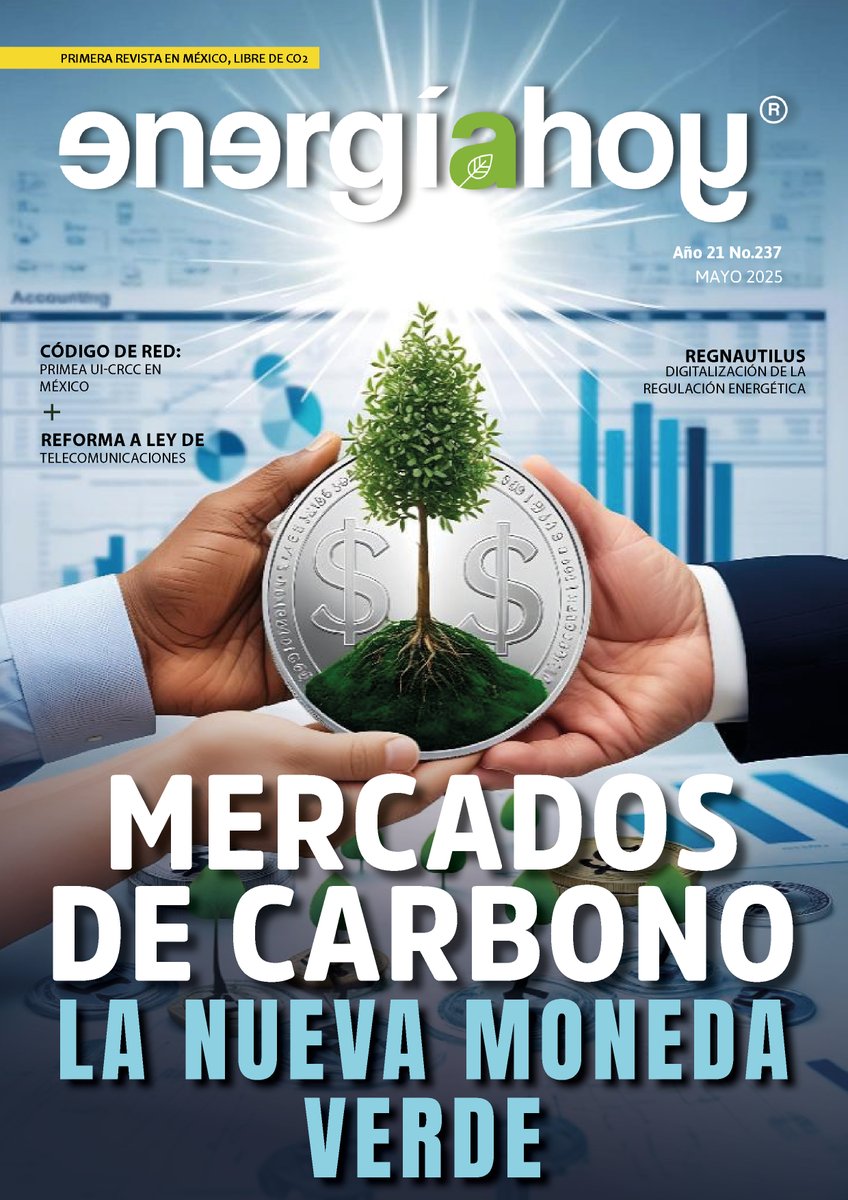 #EnPortada | #Mayo2025 #MercadosDeCarbono <a href="/mexico2_pmc/">MÉXICO2</a> / <a href="/AcclaimEnergyMx/">Acclaim Energy México</a> / <a href="/LIDEditorialMex/">LID Editorial Mexicana</a> <a href="/regnautilus/">regnautilus</a> / #EficienciaEnergética #SeguridadEléctrica <a href="/Veolia_Mx/">Veolia | México</a> / #PQBarcon / <a href="/WEN_MEXICO/">WEN México</a> <a href="/prometeax/">@PrometeaX</a> / <a href="/sefiorgmx/">SEFI UNAM</a> / <a href="/ENGIEgroup/">ENGIE</a> / <a href="/esteinou2011/">Javier Esteinou M.</a>
Edición D: energiahoy.com/2025/05/07/edi…
