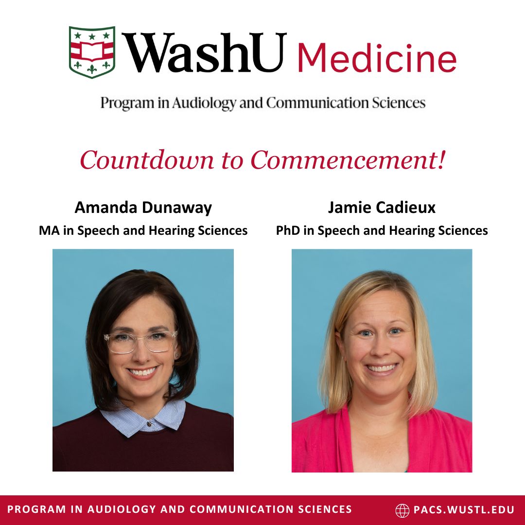 Congratulations to Amanda Dunaway, MSDE, on receiving her Master's in Speech and Hearing Sciences, and Jamie Cadieux, AuD, on receiving her PhD in Speech and Hearing Sciences at this year’s commencement ceremony. Their dedication and achievements are truly commendable. #WashU25