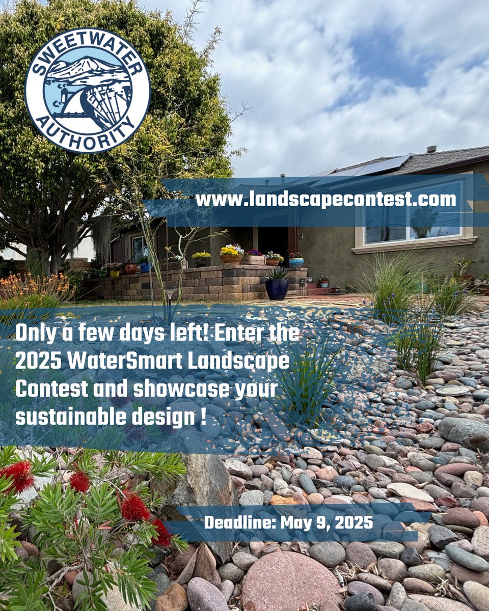 Only a few days left! ⏳ Got a beautiful, drought-tolerant landscape? Enter the 2025 WaterSmart Landscape Contest

📅 Deadline: May 9, 2025
🎁 Win a $250 Gift Certificate
Open to Sweetwater Authority residential customers

Submit your photos to:
📧 waterefficiency@sweetwater.org