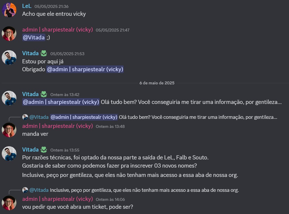 Agora quanto a isso. Após sermos demitidos, o nosso ex-manager foi direto ao nosso discord do Regional, no qual ele solicitou que eu, Falb e Souto fôssemos removidos do time e obviamente da vaga. Vale ressaltar que nós éramos os últimos vigentes da line original.
