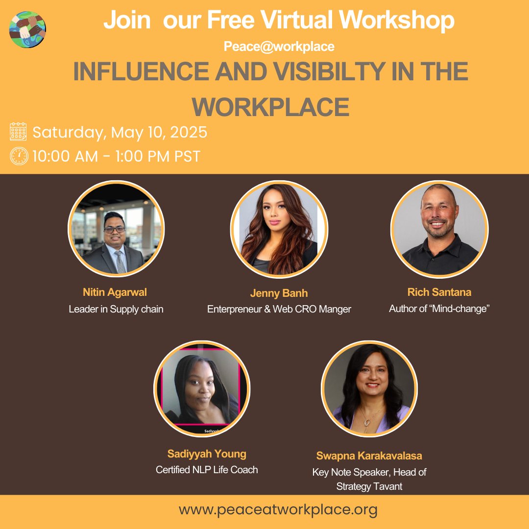 peace_WPlace's tweet photo. 🚨 Free Virtual Workshop!
🎙️ 5 powerful speakers. 1 purpose.
🧠 Influence &amp; visibility at work
📅 May 10 | 🕙 10AM–1PM PST
🔗 Register now: https://t.co/Z6fIORD1QL
#PeaceAtWorkplace #Leadership #CareerGrowth #WorkplaceWellness #FreeEvent https://t.co/prWJbOn5vB