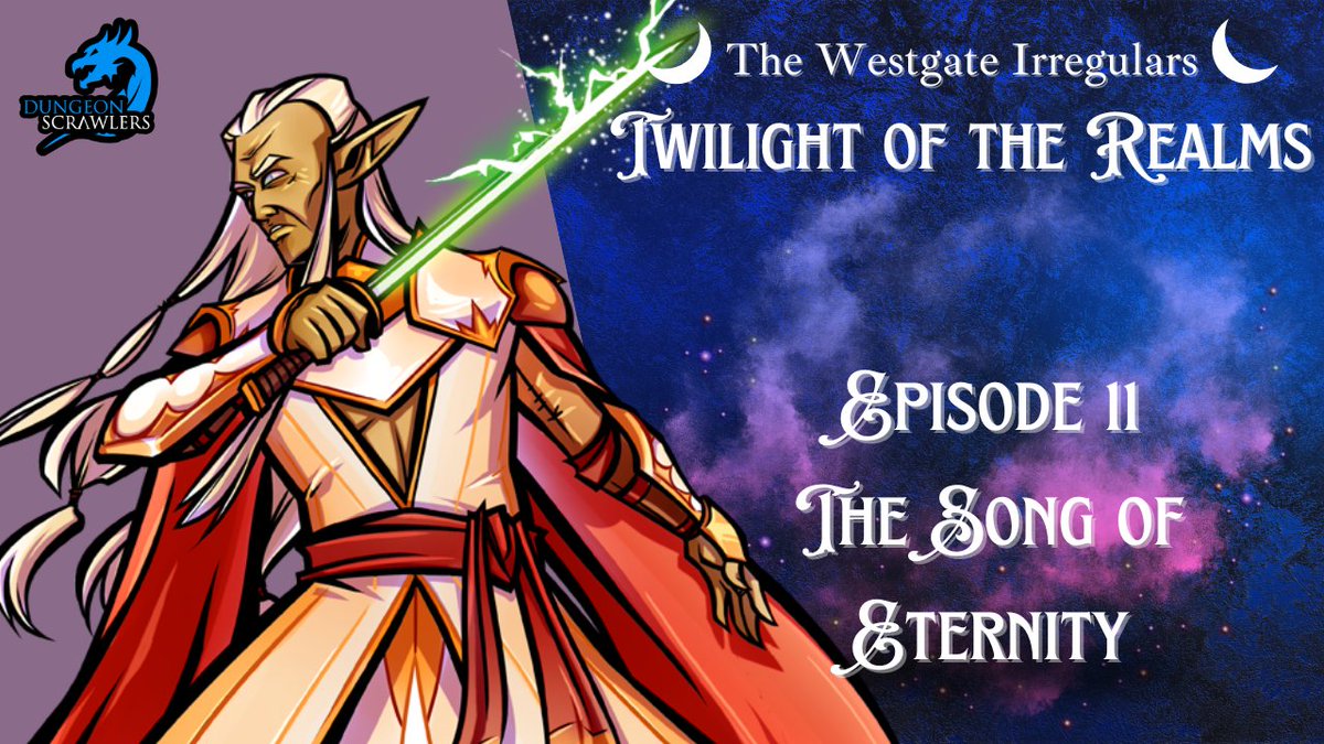 Callista and the Irregulars must face off against the legendary Bladesinger Yldar Nathalan, but an unexpected foe also waits in the wings.

Join us at 6pm PT for Twilight of the Realms on twitch.tv/dungeonscrawle…