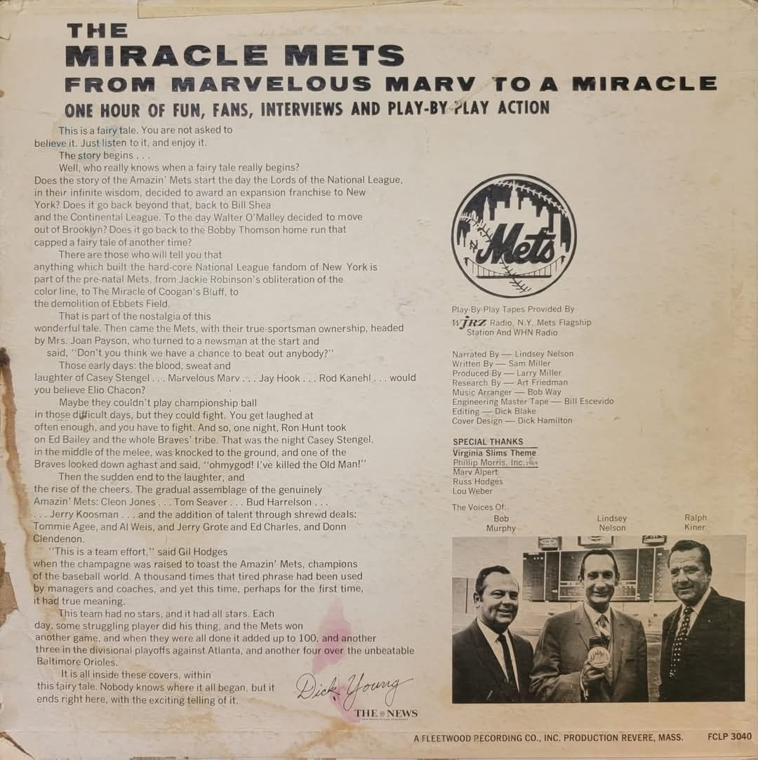 Brian Moran (@brianmoran) on Twitter photo I found a record in my archives that chronicles the #Mets from 1962-69 told by Bob Murphy, Lindsay Nelson, and Ralph Kiner.
One day, there will be a digital album with Gary, Ron, Keith, <a href="/HowieRose/">Howie Rose</a>, and the rest of <a href="/MetsBooth/">Mets Radio Booth</a> #LGM I found a record in my archives that chronicles the #Mets from 1962-69 told by Bob Murphy, Lindsay Nelson, and Ralph Kiner.
One day, there will be a digital album with Gary, Ron, Keith, <a href="/HowieRose/">Howie Rose</a>, and the rest of <a href="/MetsBooth/">Mets Radio Booth</a> #LGM