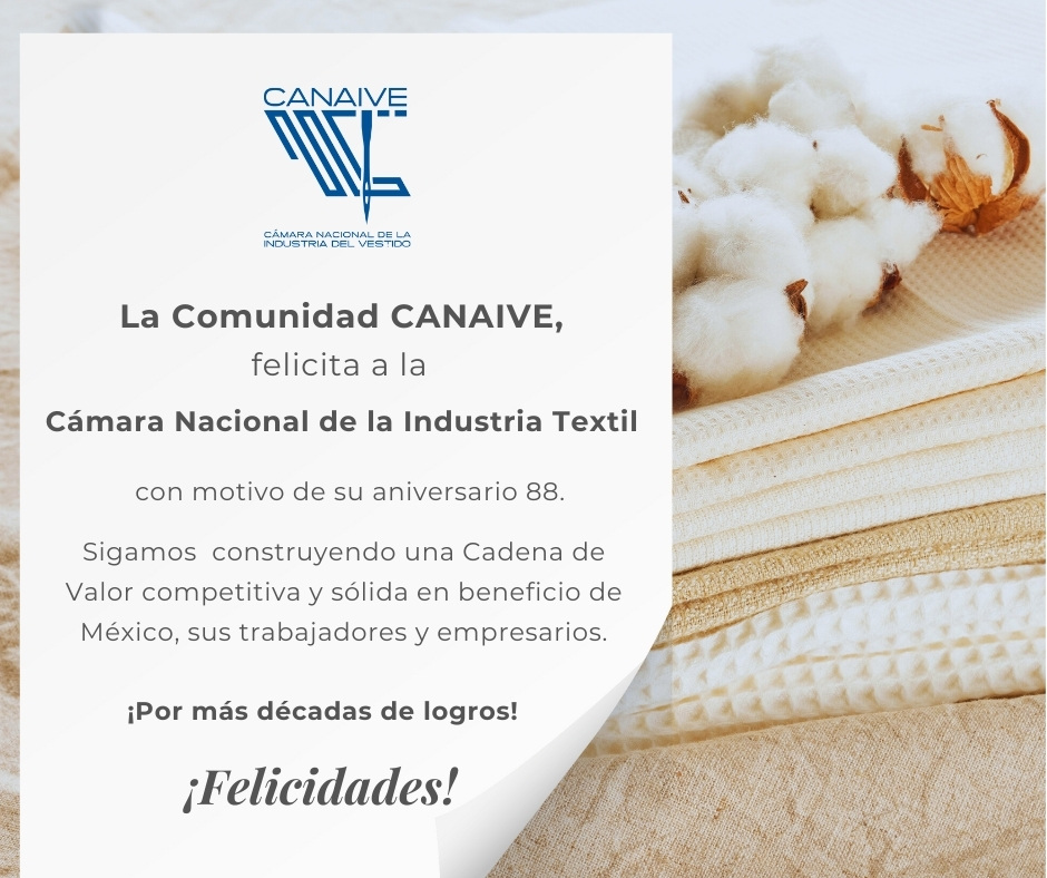 ¡Felicidades a la Cámara Nacional de la Industria Textil <a href="/CANAINTEX_MX/">CANAINTEX OFICIAL</a>  por su 88 aniversario!