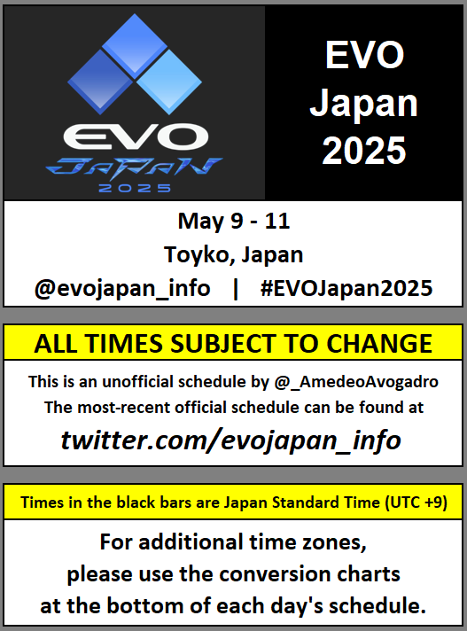 _AmedeoAvogadro's tweet photo. Stream schedule for EVO Japan 2025 #EVOJapan2025 

Brackets: https://t.co/2Ug8XGUQvx

info: @evojapan_info &amp; https://t.co/teRIHTvEHJ

Special thanks to @acekingoffsuit https://t.co/vBDu12LPZ5