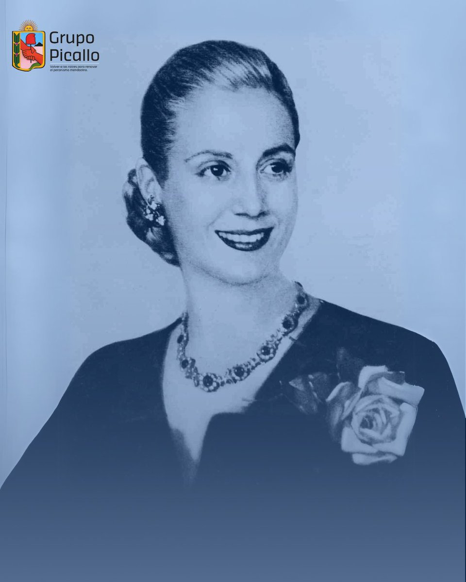 GrupoPicallo's tweet photo. Hoy se cumplen 106 años del nacimiento d María Eva Duarte de Perón, “Evita”, como eligieron llamarla sus “descamisados”. Hoy, como cada día, la evocamos quienes no renunciamos al sueño de una patria más justa. https://t.co/9Z5I587dTp
