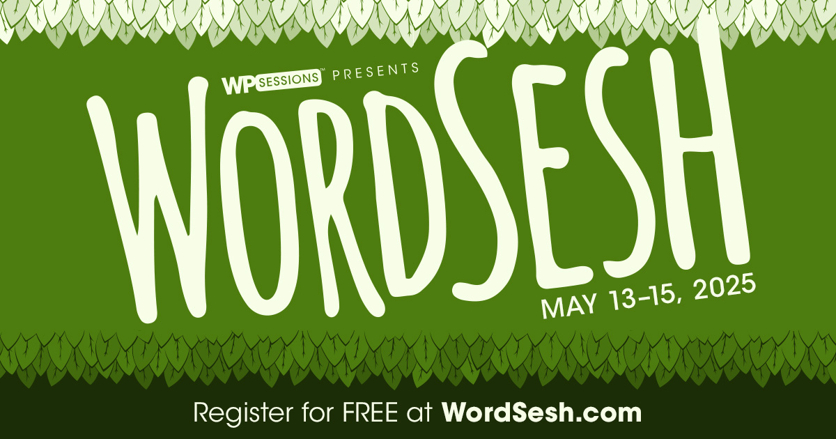 Freelancer? Agency? Product builder?

We’ve got you:
✔️ Sales &amp; lead gen tips
✔️ Team management for big + small teams
✔️ Support &amp; accessibility guidance
✔️ WordPress development strategies

📅 Join us at #WordSesh for free! wordsesh.com