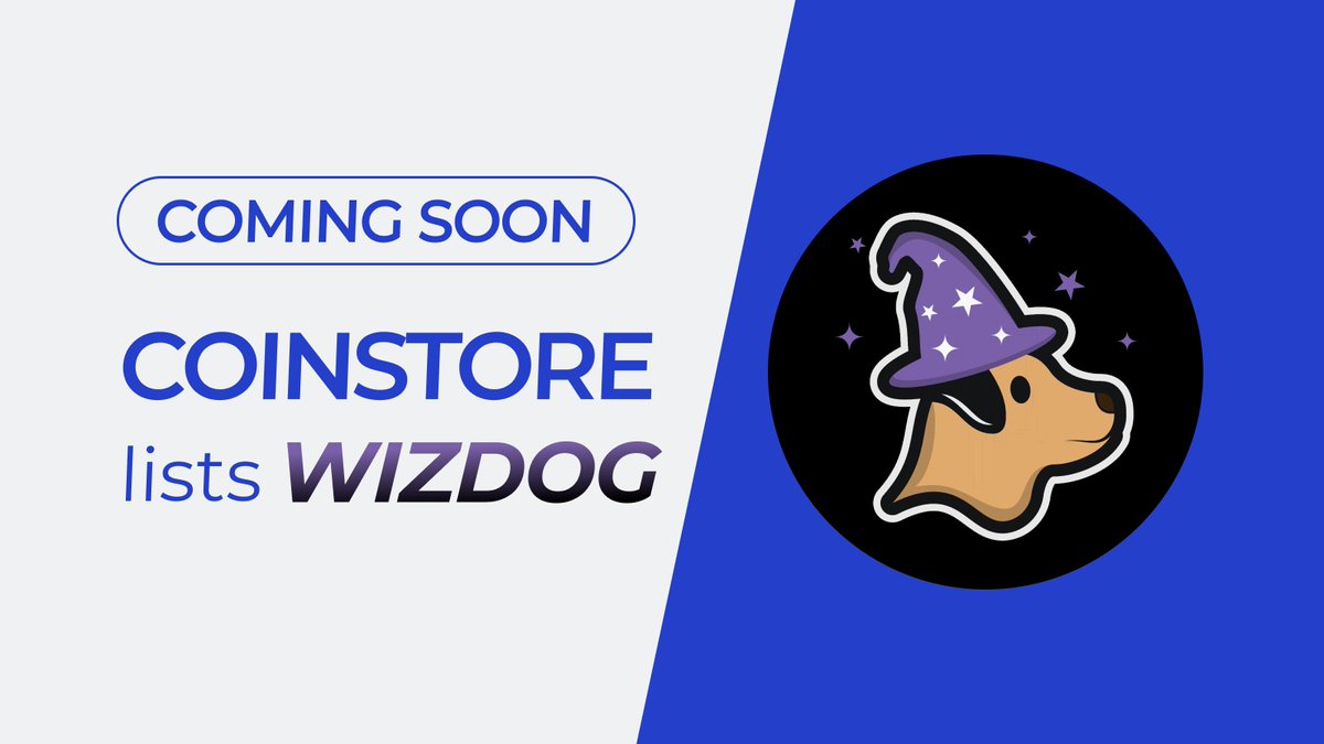 🔥COMING SOON ON COINSTORE🔥

👏Welcome: <a href="/Mage_Labs/">Mage Labs</a> $WIZDOG👏

👇Watch this space for more👇
🌎Official Website: magelabs.net
👩‍👦Official Telegram: t.me/Mage_Labs