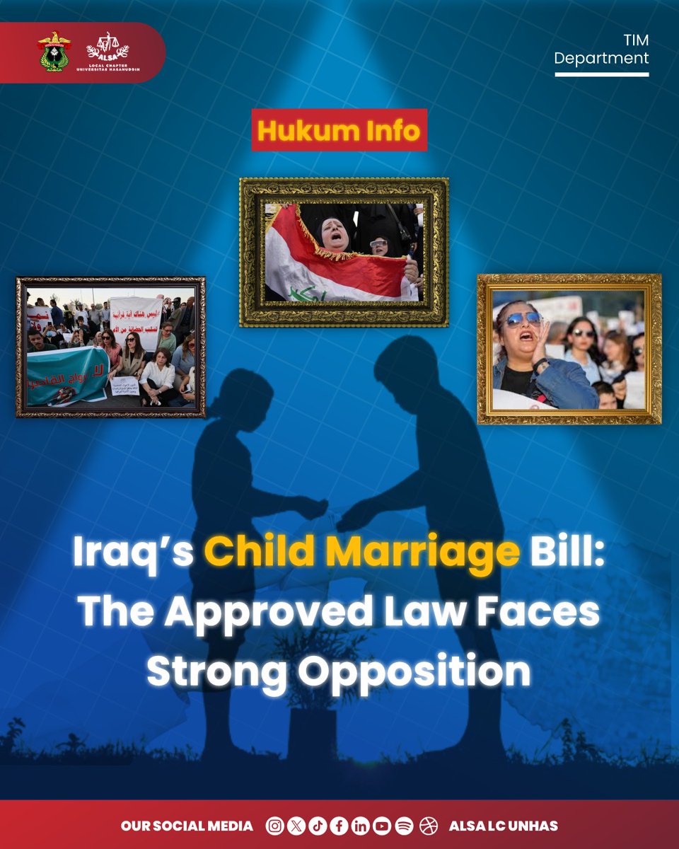 Iraq issued a controversial bill about marriage that creates possibility of underage marriages. Read more on Instagram! <a href="/alsalcunhas/">ALSA LC Unhas</a>

Together We Thrive, 
In Synergy We Rise. 

ALSA, 
Always be One!