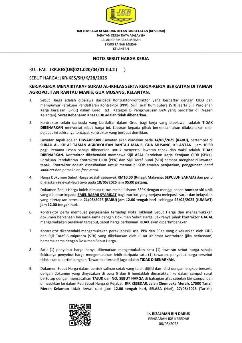 JKRKESEDAR (@jkrkesedar) on Twitter photo KERJA-KERJA MENAIKTARAF SURAU AL-IKHLAS SERTA KERJA-KERJA BERKAITAN DI TAMAN AGROPOLITAN RANTAU MANIS, GUA MUSANG, KELANTAN.
Penyertaan sebutharga ini adalah melalui Sistem Perolehan Sebutharga secara atas talian melalui pautan berikut s3pk.jkr.gov.my KERJA-KERJA MENAIKTARAF SURAU AL-IKHLAS SERTA KERJA-KERJA BERKAITAN DI TAMAN AGROPOLITAN RANTAU MANIS, GUA MUSANG, KELANTAN.
Penyertaan sebutharga ini adalah melalui Sistem Perolehan Sebutharga secara atas talian melalui pautan berikut s3pk.jkr.gov.my