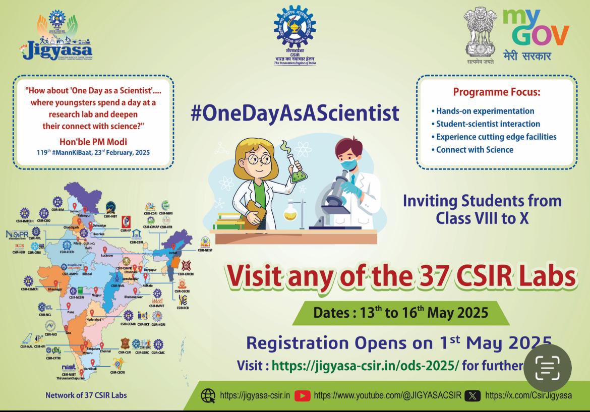 📢One day as a Scientist!

Students are encouraged to register!

Please Visit:
jigyasa-csir.in/ods-2025/

#Science #Innovation #school #students #scientist