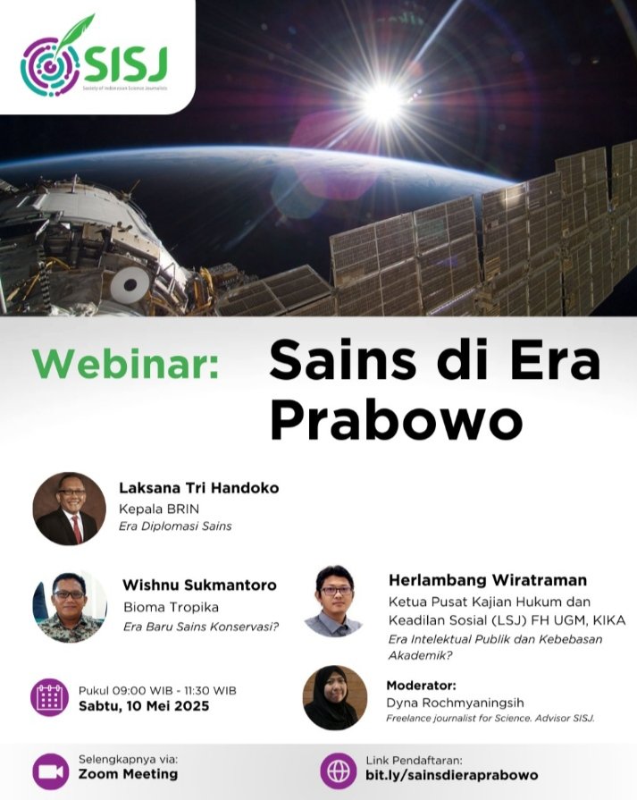 WEBINAR: Sains di Era Prabowo
Meski menjadi isu yang selalu terpinggirkan, kebijakan dan tata kelola SAINS selalu berubah seiring dengan bergantinya presiden selama satu dekade terakhir. Maraknya dukungan pemerintah terhadap pseudosains terjadi di era SBY,