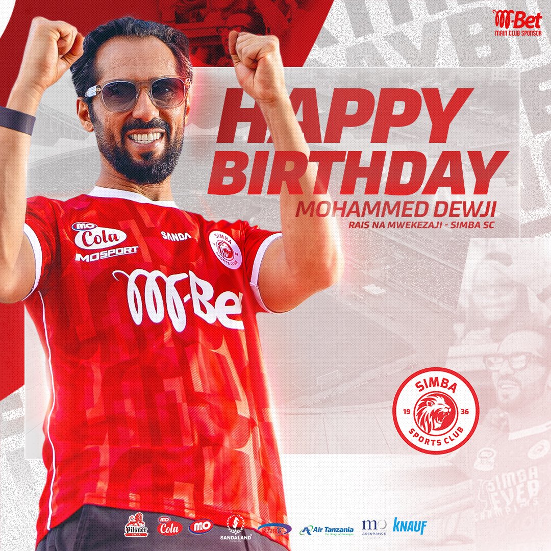 SimbaSCTanzania's tweet image. Heri ya siku ya kuzaliwa kwa Rais na Mwenyekiti wa Bodi ya Simba SC, Mohammed Dewji. #WenyeNchi #NguvuMoja