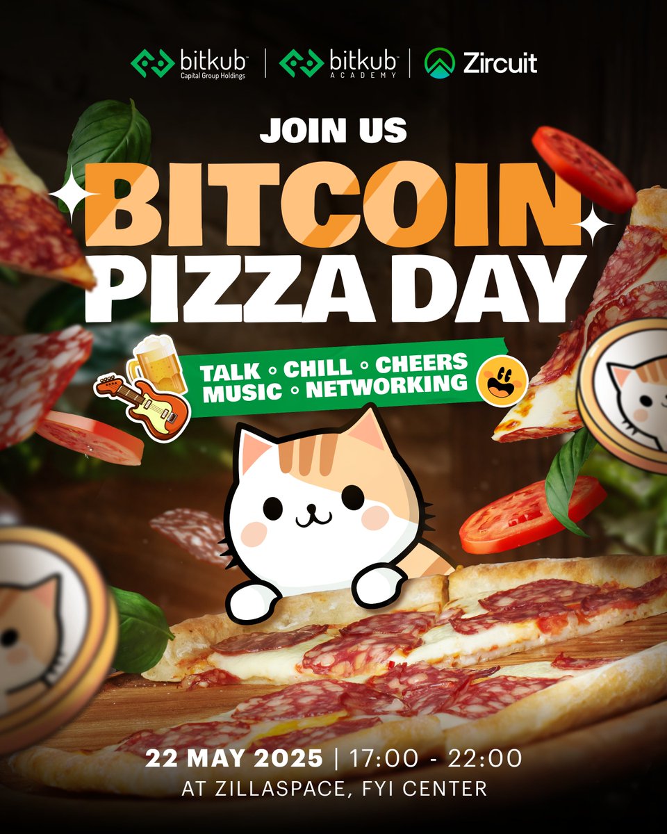 Get ready for the celebration of a historic day: Bitkub Bitcoin Pizza Day  2025 Powered by @ZircuitL2 🍕 . Bitkub Capital Group invites everyone to  join us as part of this important