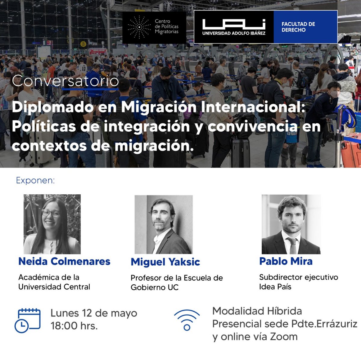 Conversatorio: Políticas de integración y convivencia en contextos de migración
📆 Lunes 12 de mayo 
⏰ 18:00 horas
📌 Presencial sede <a href="/UAI_CL/">UAI</a>  Presidente Errázuriz y transmisión online vía Zoom
<a href="/NucleoMIGRA/">Núcleo Milenio MIGRA</a> 
Más información e inscripciones: uai.cl/eventos/derech…