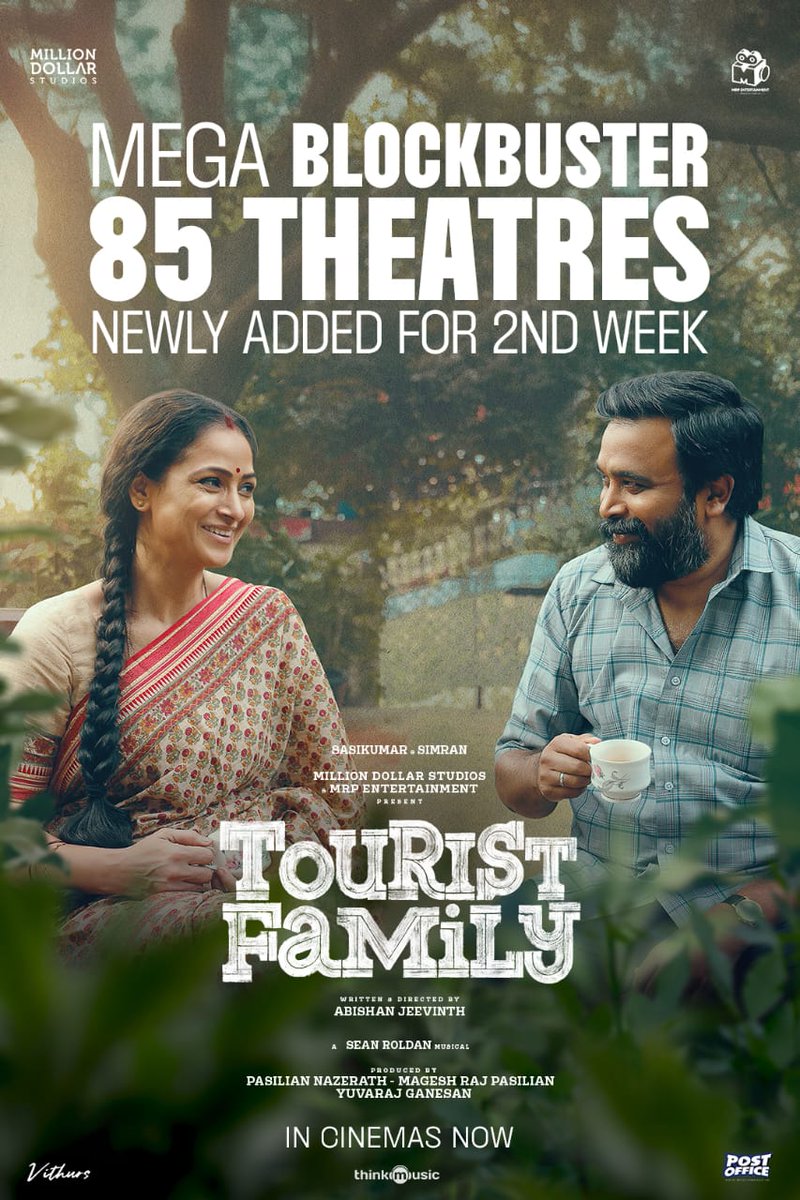 TalksOfCinema (@talksofcinema) on Twitter photo #TouristFamily - MEGA BLOCKBUSTER 🔥
85 Theatres Newly Added for 2nd Week 🥳🎉
Don’t miss to catch the WHOLESOME FAMILY ENTERTAINER in theatres now 🤗❤️
Written & directed by @abishanjeevinth ✨
A <a href="/RSeanRoldan/">Sean Roldan</a> musical 🎶
@sasikumardir <a href="/SimranbaggaOffc/">Simran</a>
<a href="/Foxy_here03/">Aravind Viswanathan</a> #TouristFamily - MEGA BLOCKBUSTER 🔥
85 Theatres Newly Added for 2nd Week 🥳🎉
Don’t miss to catch the WHOLESOME FAMILY ENTERTAINER in theatres now 🤗❤️
Written & directed by @abishanjeevinth ✨
A <a href="/RSeanRoldan/">Sean Roldan</a> musical 🎶
@sasikumardir <a href="/SimranbaggaOffc/">Simran</a>
<a href="/Foxy_here03/">Aravind Viswanathan</a>