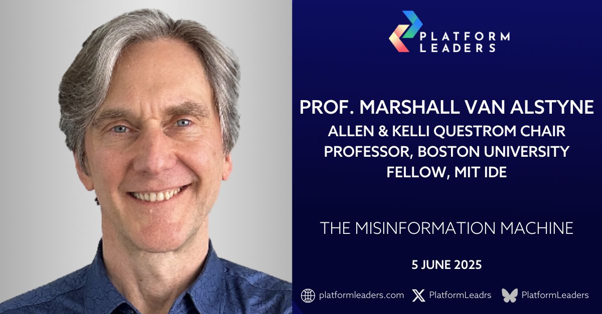 LaunchworksCo's tweet image. Delighted to welcome Prof. Marshall Van Alstyne @infoecon @BUQuestrom & Digital Fellow @mit_ide to @PlatformLeadrs on 5 June for a groundbreaking keynote on "The Misinformation Machine: social media, fake news, & the future of truth". Register for free platformleaders.com