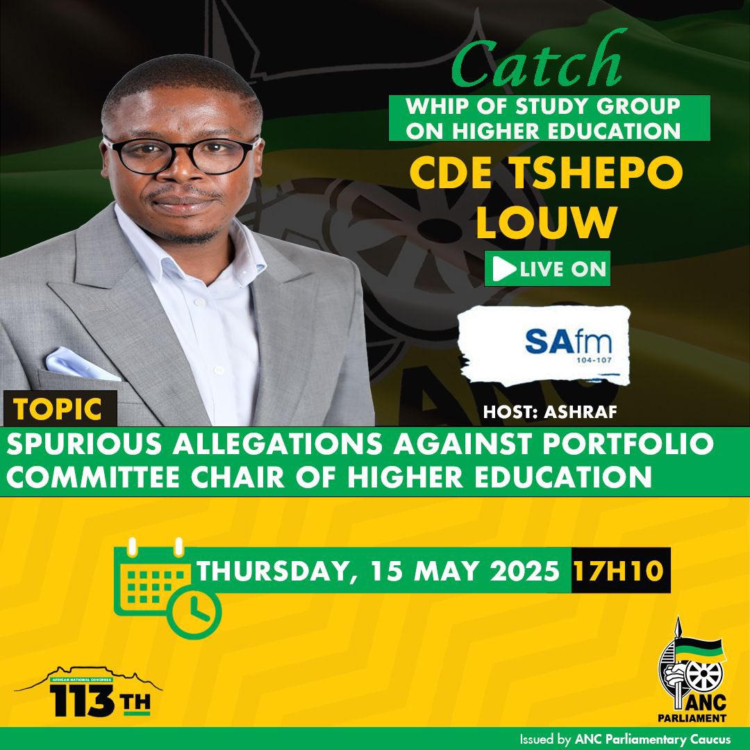 Catch Whip of the ANC Study Group on Higher Education, Cde Tshepo Louw, live on @SAfm this afternoon discussing the spurious allegations against the chairperson of the portfolio committee.