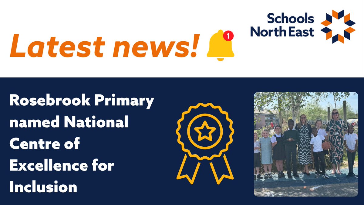 SCHOOLSNE's tweet photo. Latest News from Schools North East 🗞️

Rosebrook Primary named National Centre of Excellence for Inclusion

Read More: https://t.co/XxyFpSreKw https://t.co/xPsgmYHYzf