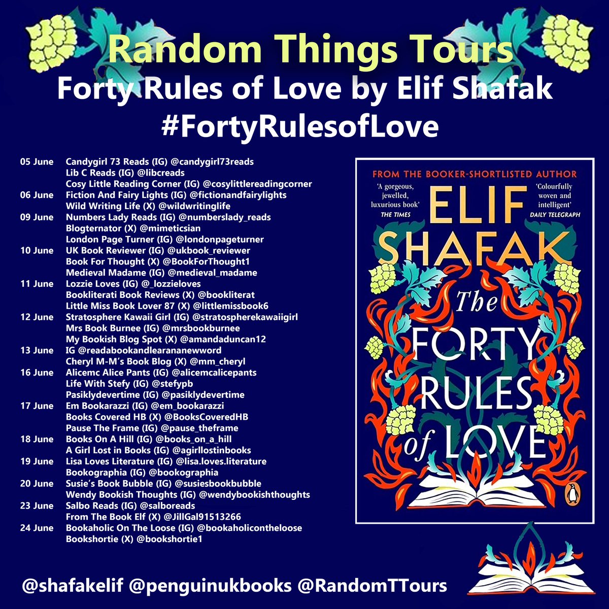 RandomTTours's tweet image. Don't miss this #RandomThingsTours Blog Tour for #FortyRulesofLove by @ShafakElif with @PenguinUKBooks 
Begins 05 June 

@wildwritinglife 
@Mimeticsian 
@BookforThought1 
@Bookliterat 
@Littlemissbook6 
@AmandaDuncan12 
@mm_cheryl 
@BooksCoveredHB 
@JillGal91513266 
@Bookshortie1