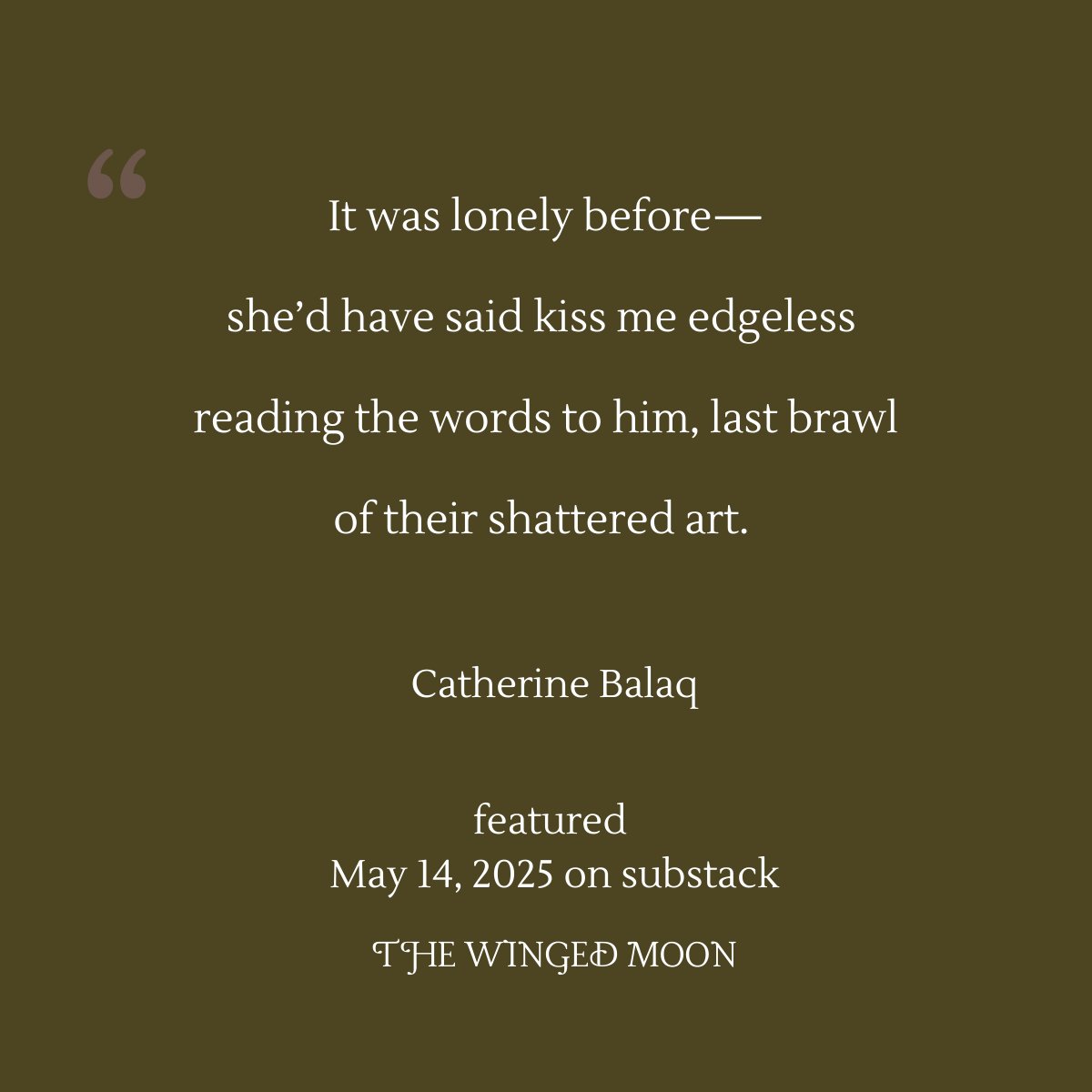 Excited to feature an interview with the wonderful Catherine Balaq @catbalaq, co-editor of Black Cat Poetry Press. Savour her evocative poetry and art alongside her responses to our many questions. 

Read here: thewingedmoon.substack.com/p/kingfisher-d…