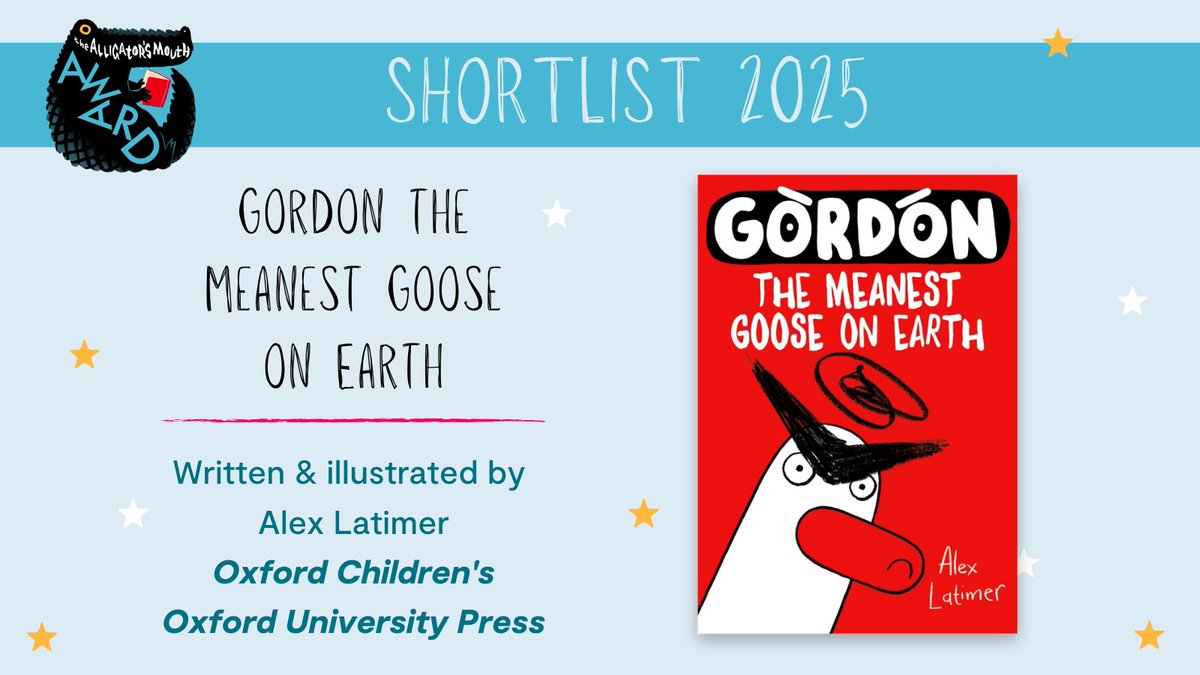 Oxford Children's Books (@oxfordchildrens) on Twitter photo 🪿Gordon the Meanest Goose on Earth🪿has been SHORTLISTED for The Alligator's Mouth Award 2025!!
We are incredibly proud this has made it to the shortlist🤩
A huge congratulations to Alex Latimer!
<a href="/almaxlat/">Alex Latimer</a>
#AlligatorsAward <a href="/alligatorsmouth/">Alligator's Mouth</a> 🪿Gordon the Meanest Goose on Earth🪿has been SHORTLISTED for The Alligator's Mouth Award 2025!!
We are incredibly proud this has made it to the shortlist🤩
A huge congratulations to Alex Latimer!
<a href="/almaxlat/">Alex Latimer</a>
#AlligatorsAward <a href="/alligatorsmouth/">Alligator's Mouth</a>
