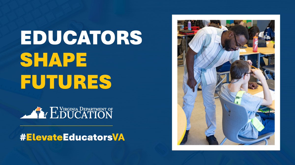 Virginia educators shape futures! They nurture critical thinking skills and equip students with the knowledge and skills needed to pursue their chosen career paths. #ElevateEducatorsVA