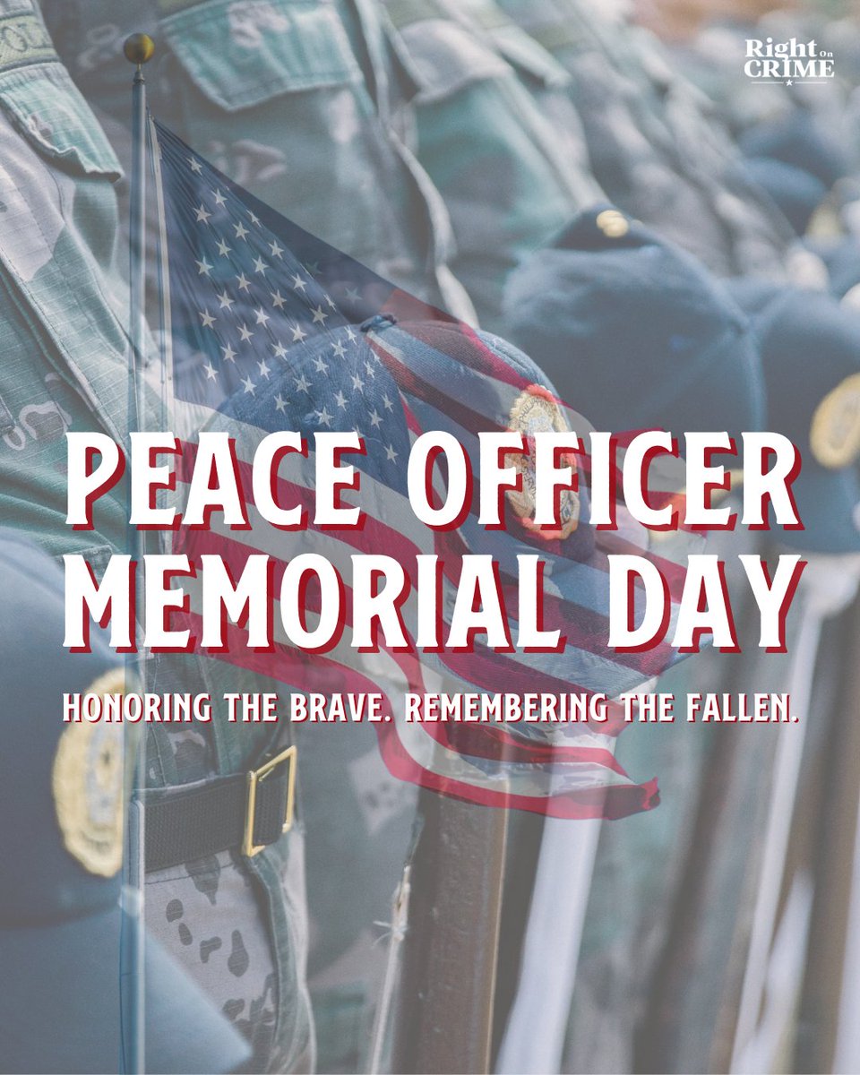 RightOnCrime's tweet photo. Today, we remember the officers who gave everything to protect their communities. Their sacrifice will never be forgotten �� #PeaceOfficerMemorialDay https://t.co/e525ox6QZF