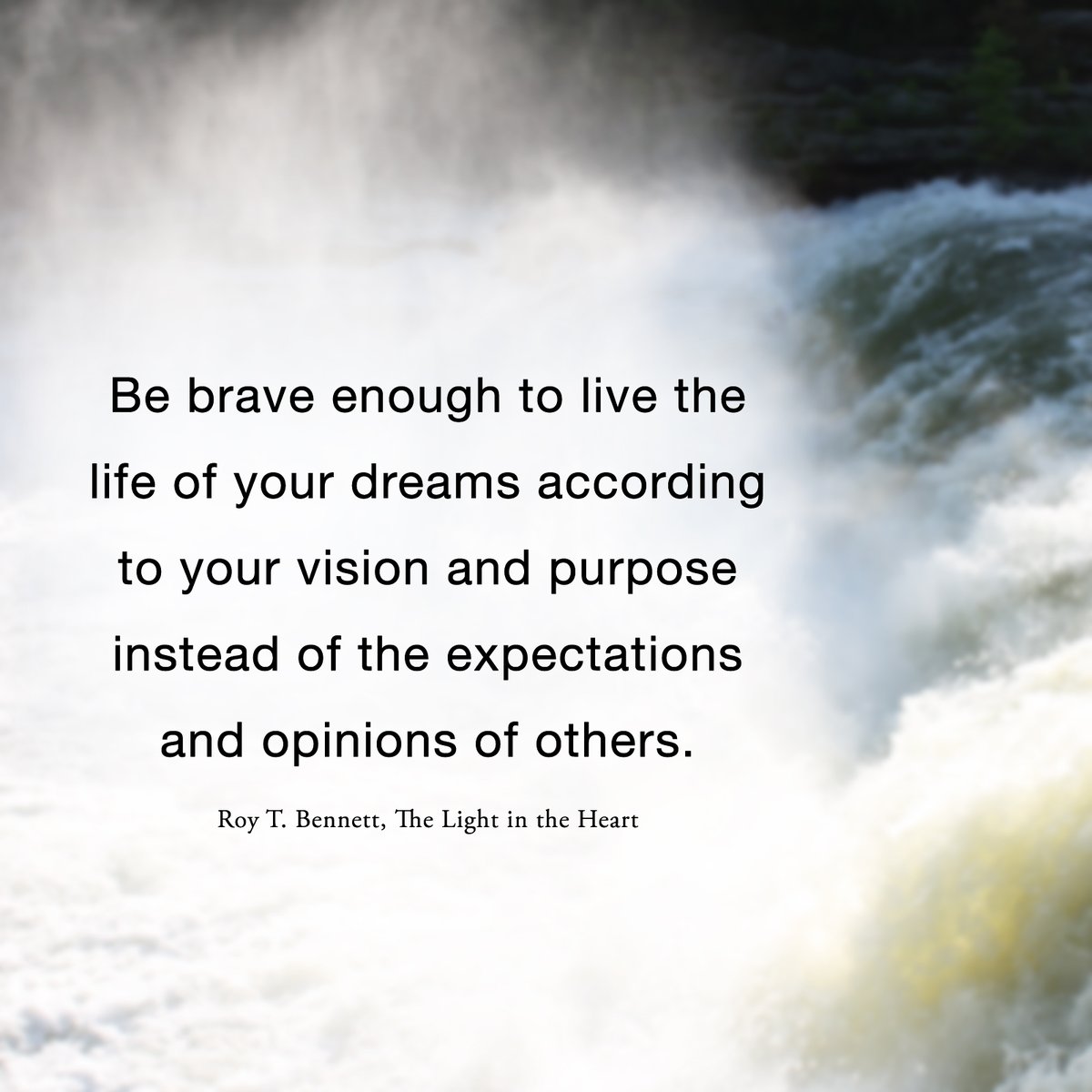 InspiringThinkn's tweet image. Be brave enough to live the life of your dreams according to your vision and purpose instead of the expectations and opinions of others.
Roy T. Bennett #motivation #Inspiration #quote #quotes #RoyTBennett #life #dream #vision