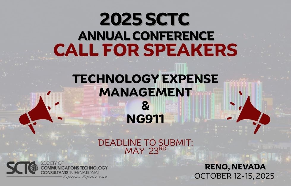 SCTCconsultants's tweet image. 𝐓𝐞𝐜𝐡𝐧𝐨𝐥𝐨𝐠𝐲 𝐄𝐱𝐩𝐞𝐧𝐬𝐞 𝐌𝐚𝐧𝐚𝐠𝐞𝐦𝐞𝐧𝐭 &amp;amp; 𝐍𝐆𝟗𝟏𝟏
CALL FOR SPEAKERS - 2025 SCTC Annual Conference
Have you improved clients Technology Expense Management or NG911?
#TelecomStrategy #SmartBudgeting #NG911