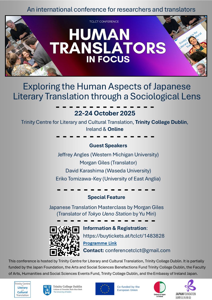 MotokoAkashi's tweet image. 🚨 Reminder: Early-bird registration closes 31 May!
🗓️ Don’t miss your chance to sign up.
✨ Exciting optional feature: a Japanese–English translation workshop led by Morgan Giles (spaces limited)!
Information: drive.google.com/file/d/17Xi6LM…
@TCLCTdublin @wrongsreversed