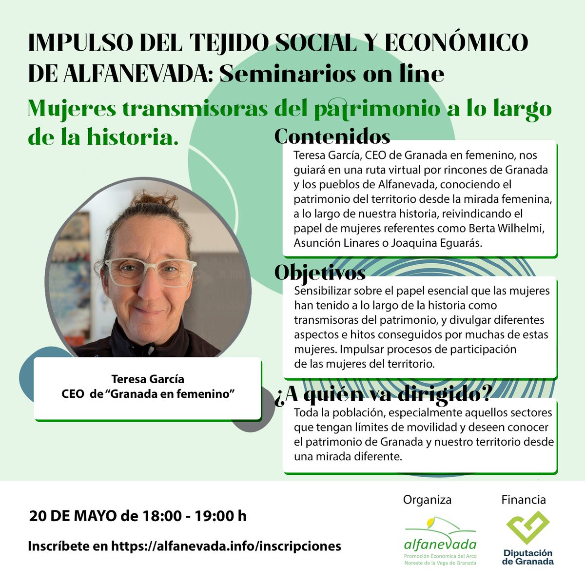 IMPULSO DEL TEJIDO SOCIAL Y ECONÓMICO DE ALFANEVADA
Mujeres transmisoras del patrimonio a lo largo de la historia.
A cargo de Teresa García, CEO de Granada en femenino
🗓️ 20 de mayo
🕕 18:00 a 19:00 h
📍 Online
📝 Inscripción gratuita
alfanevada.info/inscripciones
#granadaenfemenino