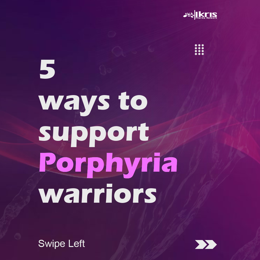 IkrisPharma's tweet image. On this journey with Porphyria warriors, YOU are the difference.
💜 5 ways to support. 1 mission: a better tomorrow.
Let’s be the voice, the light, and the community they can count on. 

#PorphyriaStrong  #SupportRareDiseases #WorldPorphyriaWeek #IkrisPharmaNetwork