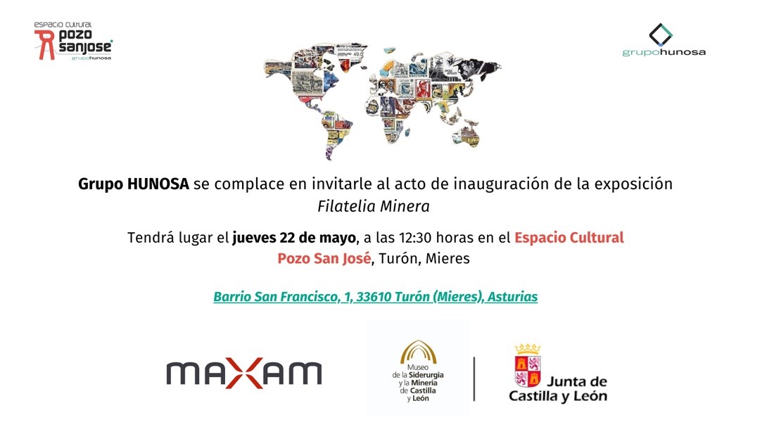 El jueves 22 a las 12:30 estaré en Turón (Asturias) durante la inauguración en el Espacio Cultural Pozo San José de la exposición itinerante FILATELIA MINERA para enseñarte personalmente mis SELLOS MINEROS
<a href="/MuseoSiderurgia/">MUSEO DE LA SIDERURGIA Y LA MINERIA DE CYL</a>
<a href="/jcyl/">Junta de Castilla y León</a>