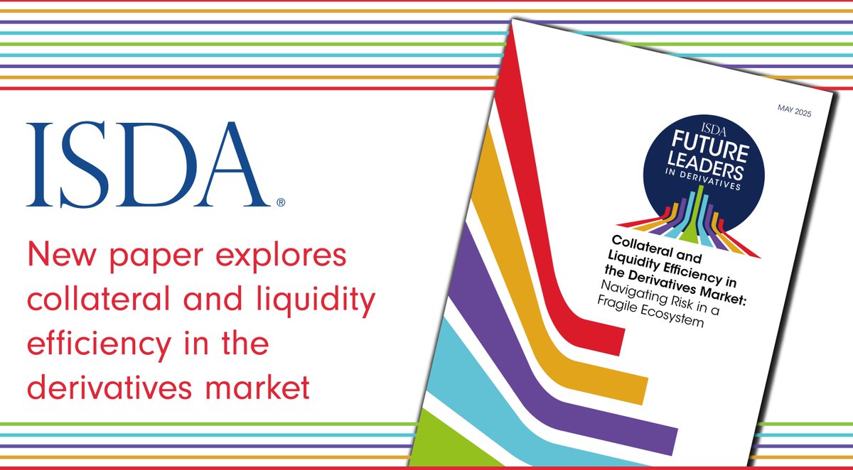 ISDA has published a whitepaper from ISDA Future Leaders in Derivatives, its professional development program for emerging leaders, on collateral and liquidity efficiency. Read more here: isda.org/2025/05/15/isd…