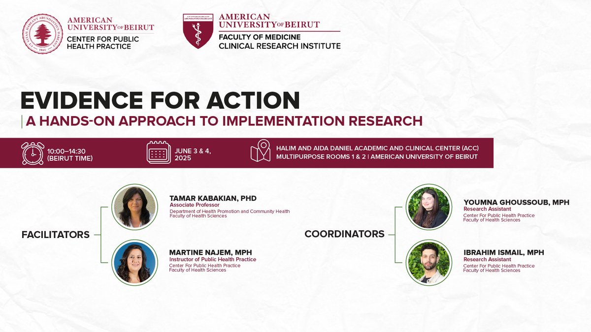 Want to close the gap between knowledge &amp; practice in public health?🔍
Join our 2-day Implementation Research workshop! Work in groups, craft a concept note, and learn to apply evidence-based strategies with expert support.👥
 👉 aub.edu.lb/fhs/Events/Pag…