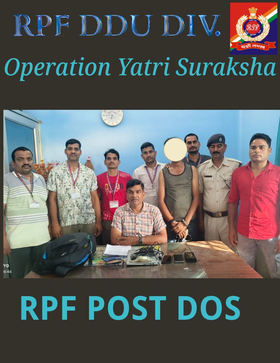RPF DDU DIV
OPERATION YATRI SURAKSHA
RPF POST DOS
दि 15.05.25 को रे.सु.ब डेहरी , सीपीडीएस/गया के बल सदस्यो द्वारा गाड़ी सं-12308 से एक व्यक्ति को चोरी का 02 मोबाइल 01 लैपटॉप,01 गोल्ड चैन व 8850 रुपये कैश के साथ पकड़ा गया व अग्रिम कार्यवाही हेतु जीआरपी डेहरी को सुपुर्द किया गया