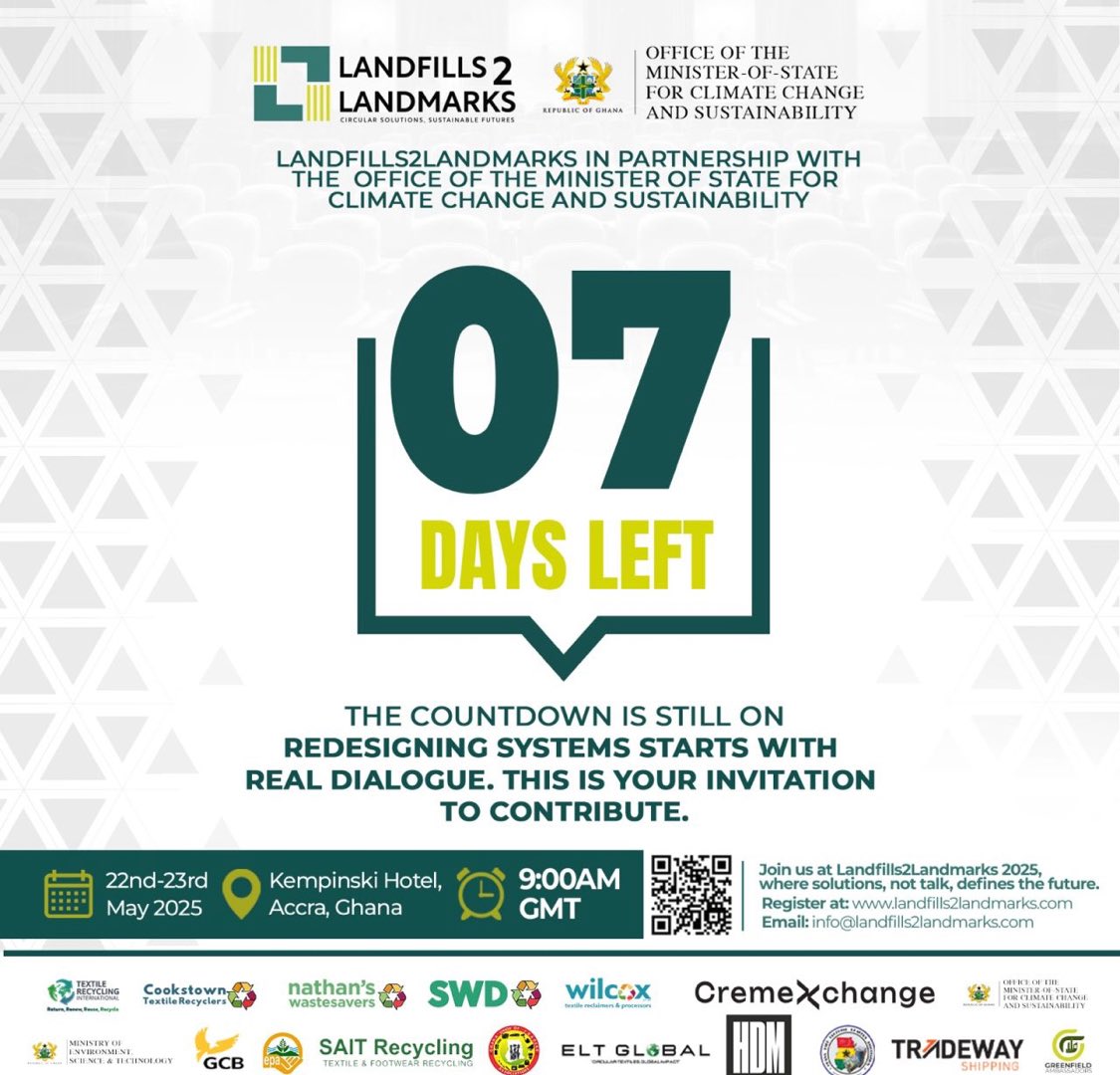 thebernardabeka's tweet image. ⏳ 7 Days to Go!
Landfills2Landmarks 2025 is where solutions, not just talk,  shape the future.

Join the dialogue. Drive the change.
📍 22–23 May | Kempinski, Accra
🕘 9:00 AM GMT
🔗 Reserve Your Seat
#Landfills2Landmarks2025 #CircularFashion #TextileReform #ClimateAction #7