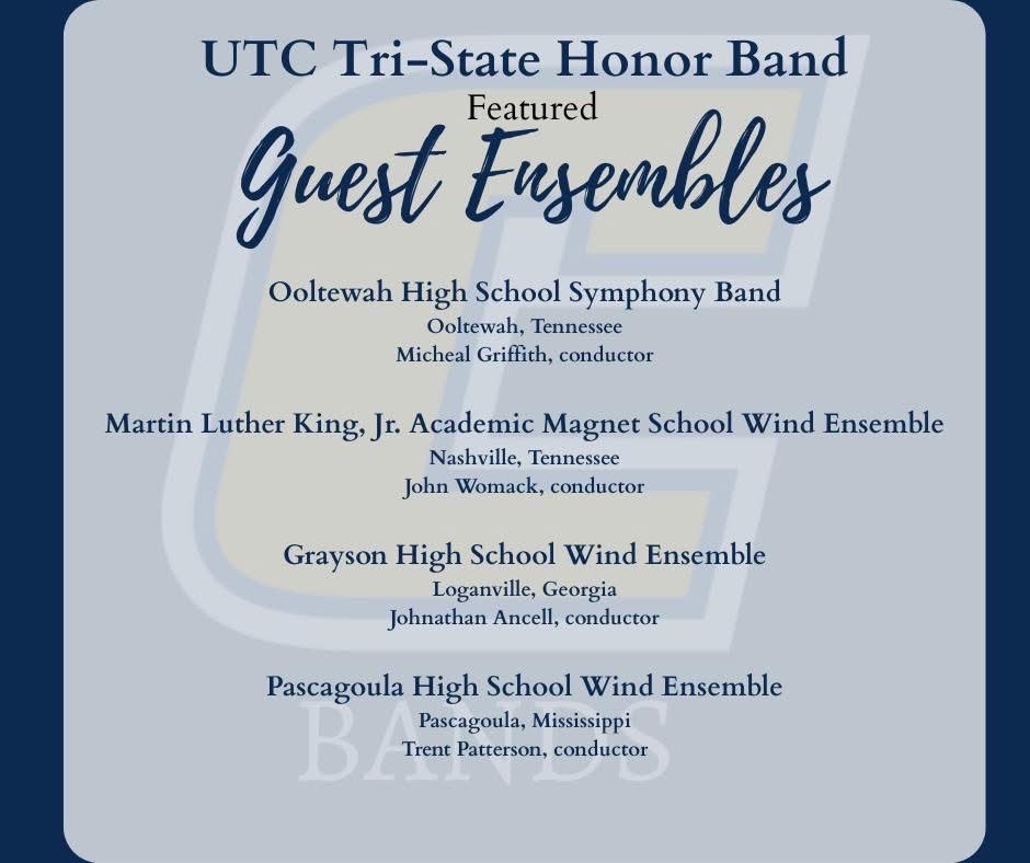 Our Wind Ensemble has been invited and accepted as a featured performing ensemble at the 2025 University of Tennessee at Chattanooga Tri-State Honor Band Clinic!
