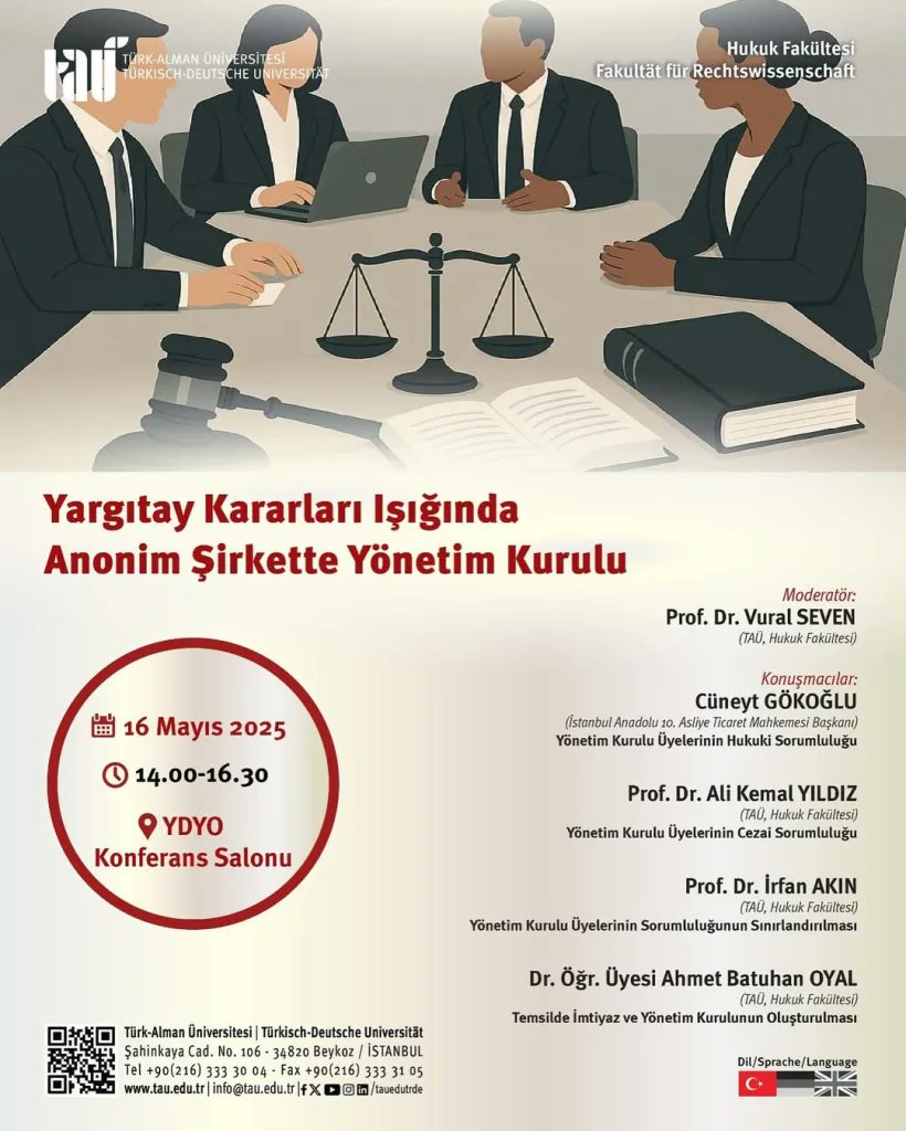 🗓️ 16 Mayıs #cuma 🕝 14.00
✅ Düzenleyen: <a href="/TauHukuk/">TAÜ Hukuk Fakültesi</a> 
💬 Vural Seven, Cüneyt Gökoğlu, <a href="/yildizalikemal/">Ali Kemal Yıldız</a>, İrfan Akın, Ahmet Batuhan Oyal 
🔸 Bizi takip edin: linktr.ee/turkiyehukuk 
📢 Yaklaşan hukuk etkinlikleri: turkiyehukuk.org/etkinlik/