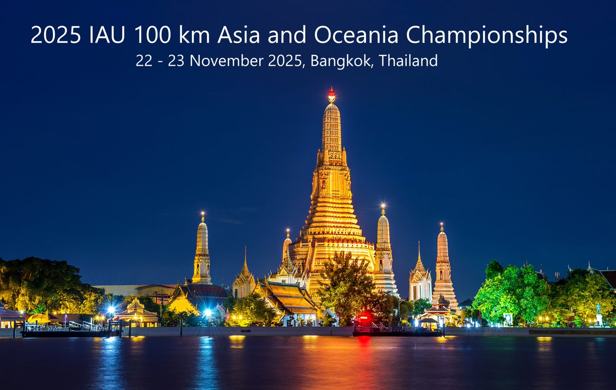 2025 IAU 100 km Asia and Oceania Championships Announcement.
We are excited to announce that the 2025 IAU 100 km Asia and Oceania Championships will be held in Bangkok, Thailand, on November 22nd – 23rd, 2025.
iau-ultramarathon.org/2025-iau-100-k…