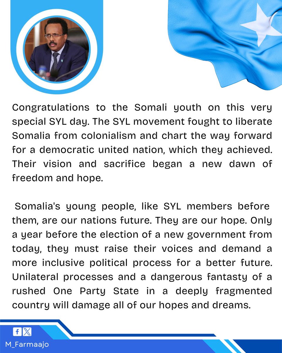 Congratulations to the Somali youth on this very special day. The young people of our nation are the future. They are our hope. Only a year before the election of a new government from today, they must raise their voice and demand a more inclusive process for a better future.