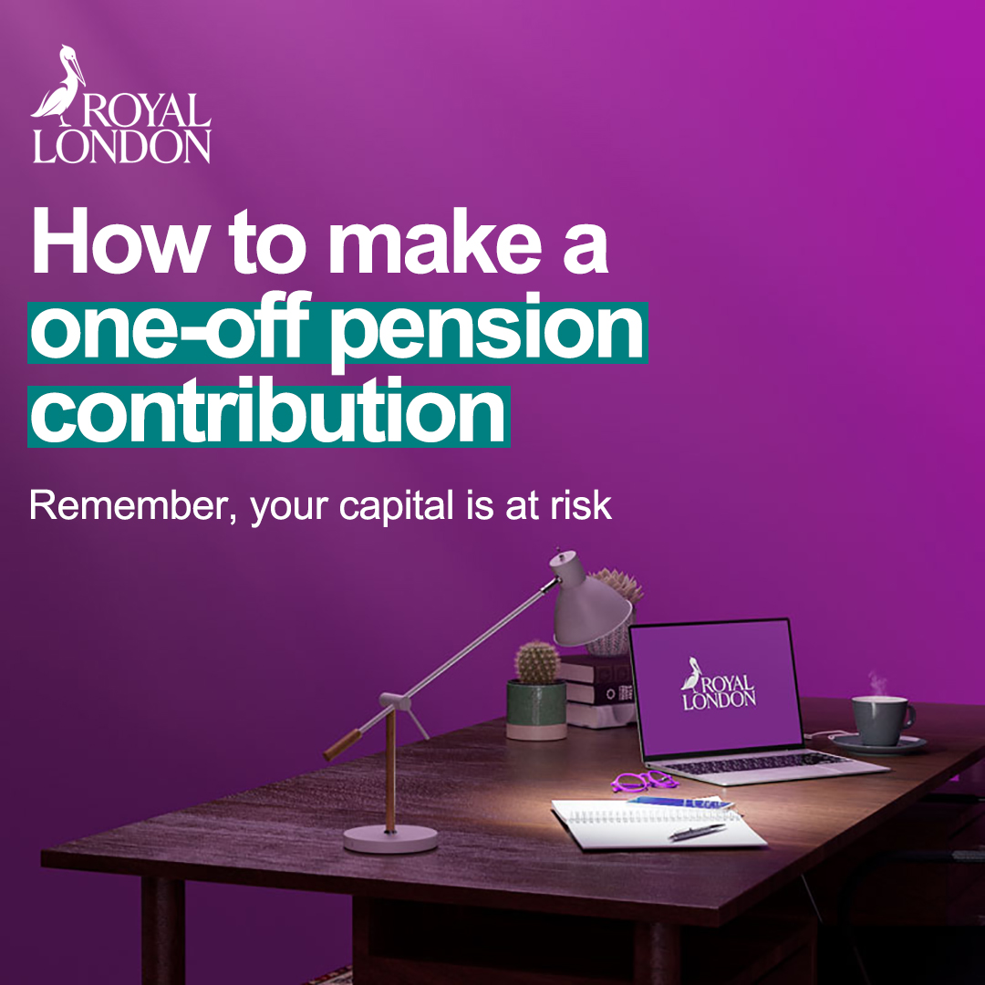 Lamp lighting up a wooden desk which has a notepad and laptop on it. Royal London logo in top left. Text reads: How to make a one-off pension contribution remember, your capital is at risk.