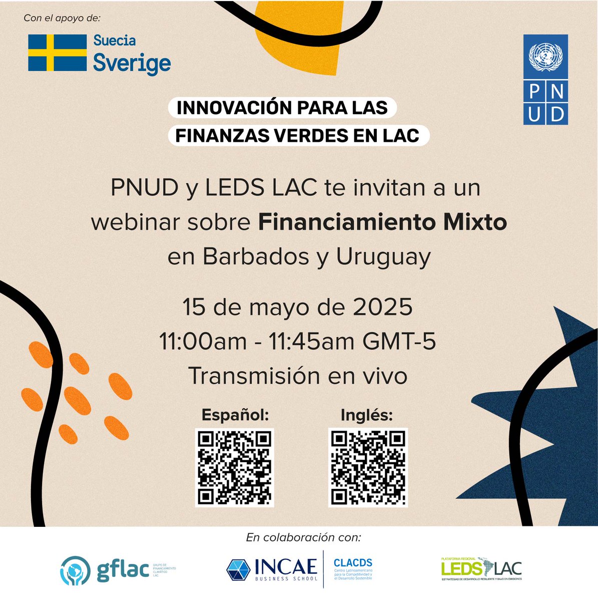 PNUDLAC's tweet image. 📣¡HOY! 11:00 AM (GMT-5)
🌿 Hablamos sobre financiamiento mixto en ALC 🌎
¿Qué hacen 🇺🇾 Uruguay y 🇧🇧 Barbados para movilizar inversiones verdes?
En vivo: youtube.com/live/m2MuwjTeG…
Organizan @PNUDLAC y @LedsLac con apoyo de @SwedeninCOL