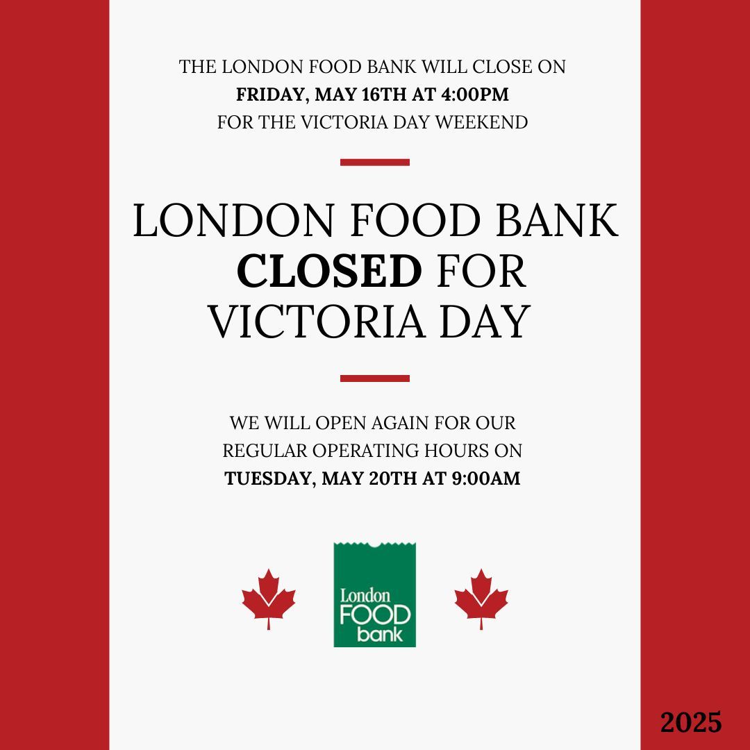 The London Food Bank will be closed, tomorrow, Friday May 16th at 4:00PM and remain closed for the Victoria Day weekend until Tuesday, May 20th at 9:00AM. 

Have a fun and safe Victoria Day weekend London!