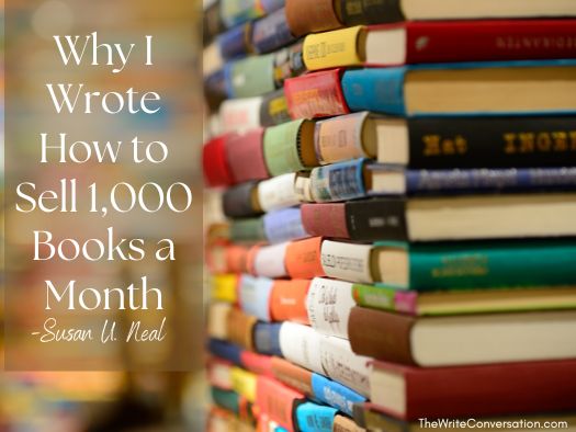 Edie Melson (@ediemelson) on Twitter photo Why I Wrote How to Sell 1,000 Books a Month from <a href="/SusanNealYoga/">Healthy Living Series</a> on <a href="/EdieMelson/">Edie Melson</a> bit.ly/3FfDFvV #writing #bookmarketing #pubtip Why I Wrote How to Sell 1,000 Books a Month from <a href="/SusanNealYoga/">Healthy Living Series</a> on <a href="/EdieMelson/">Edie Melson</a> bit.ly/3FfDFvV #writing #bookmarketing #pubtip