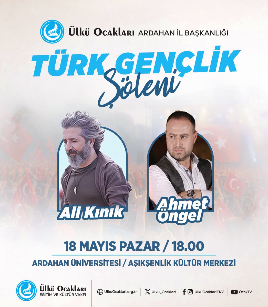 Ülkü Ocakları Ardahan İl Başkanlığımızın düzenleyeceği, genel merkez sanatçımız Ali Kınık ve Ahmet Öngel'in sahne alacağı “Türk Gençlik Şöleni” konserine tüm vatandaşlarımız davetlidir.

📍Ardahan Üniversitesi Aşık Şenlik Kültür Merkezi / Ardahan
🗓 18 Mayıs Pazar
🕖 18.00